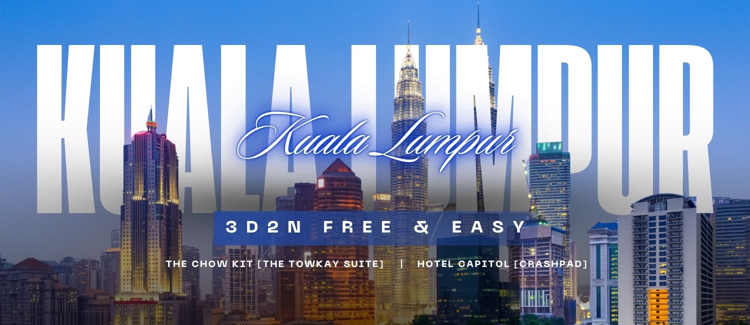 3D2N Kuala Lumpur By Coach 